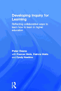 Developing Inquiry for Learning: Reflecting Collaborative Ways to Learn How to Learn in Higher Education