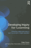 Developing Inquiry for Learning: Reflecting Collaborative Ways to Learn How to Learn in Higher Education