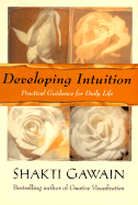 Developing Intuition - Gawain, Shakti