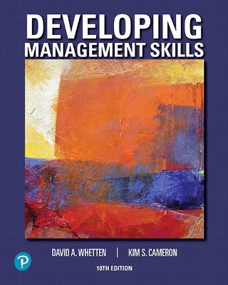 Developing Management Skills - Whetten, David, and Cameron, Kim