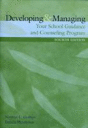 Developing & Managing Your School Guidance Counseling Program
