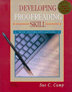 Developing Proofreading Skill: With Editing Applications - Camp, Sue C