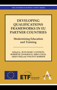 Developing Qualifications Frameworks in EU Partner Countries: Modernising Education and Training