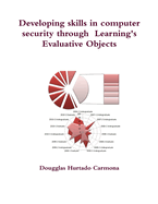 Developing Skills in Computer Security Through Learning's Evaluative Objects