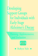 Developing Support Groups for Individuals with Early-Stage Alzheimers