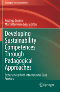 Developing Sustainability Competences Through Pedagogical Approaches: Experiences from International Case Studies