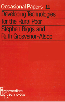 Developing Technologies for the Rural Poor - Biggs, Stephen, and Alsop, Ruth