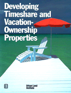Developing Timeshare and Vacation-Ownership Properties