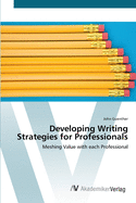 Developing Writing Strategies for Professionals