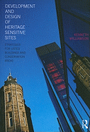 Development and Design of Heritage Sensitive Sites: Strategies for Listed Buildings and Conservation Areas