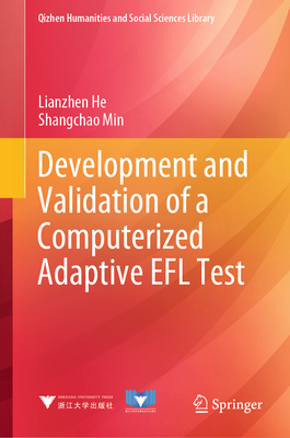 Development and Validation of a Computerized Adaptive EFL Test - He, Lianzhen, and Min, Shangchao
