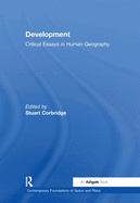 Development: Critical Essays in Human Geography