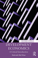Development Economics: A Critical Introduction
