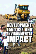 Development, Land Use, and Environmental Impact