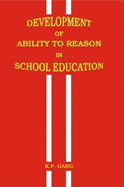 Development of Ability to Reason in School Education