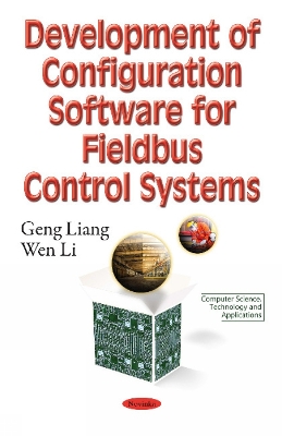 Development of Configuration Software for Fieldbus Control Systems - Liang, Geng, and Li, Wen