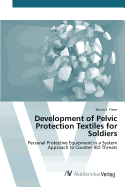 Development of Pelvic Protection Textiles for Soldiers