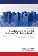 Development of the 3D Volume Calculating Device