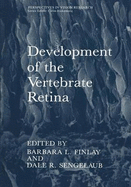 Development of the Vertebrate Retina - Finlay, Barbara L (Editor), and Sengelaub, Dale R (Editor)