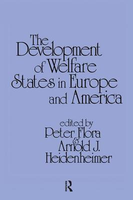 Development of Welfare States in Europe and America - Flora, Peter