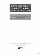 Development Policy and Public Action - Wuyts, Marc (Editor), and Mackintosh, Maureen (Editor), and Hewitt, Tom (Editor)