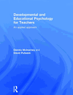 Developmental and Educational Psychology for Teachers: An Applied Approach