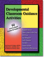 Developmental Classroom Guidance Activities - Ferbert, Susan E, and Griffith, Deborah A, and Forrest, Donna B