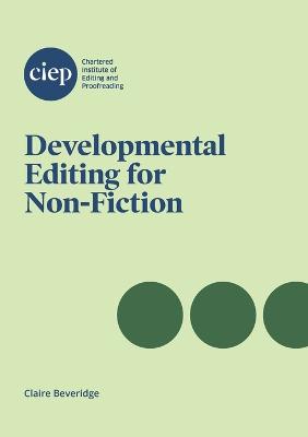 Developmental Editing for Non-Fiction - Beveridge, Claire