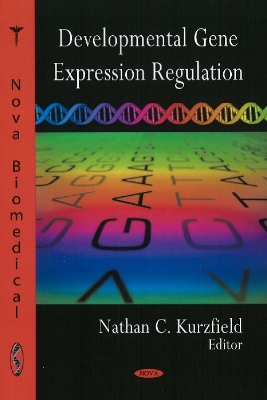 Developmental Gene Expression Regulation - Kurzfield, Nathan C