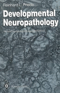 Developmental Neuropathology - Friede, Reinhard L