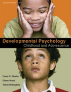 Developmental Psychology: Childhood and Adolescence