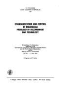 Developments in Biological Standardization: Standardization and Control of Biologicals Produced by Recombinant DNA Technology Vol 59