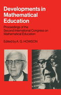 Developments in Mathematical Education: Proceedings of the Second International Congress on Mathematical Education