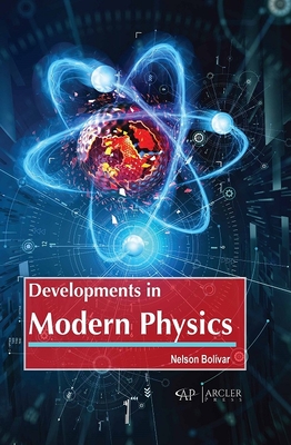 Developments in Modern Physics - Bolivar, Nelson