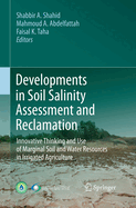 Developments in Soil Salinity Assessment and Reclamation: Innovative Thinking and Use of Marginal Soil and Water Resources in Irrigated Agriculture