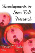 Developments in Stem Cell Rese - Koka, Prasad S