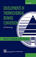 Developments in Thermochemical Biomass Conversion: Volume 1 / Volume 2