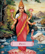 Devi: The Divine Goddess