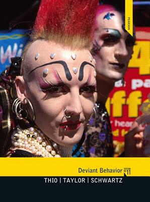 Deviant Behavior: United States Edition - Thio, Alex, and Taylor, Jim D., and Schwartz, Martin D.