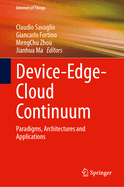 Device-Edge-Cloud Continuum: Paradigms, Architectures and Applications