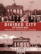 Devided City. Die Berliner Mauer. Englische Ausgabe