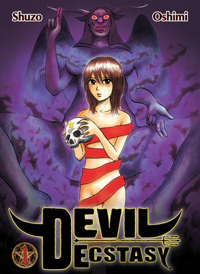 Devil Ecstasy 1 - Oshimi, Shuzo