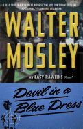 Devil in a Blue Dress, 1: An Easy Rawlins Novel