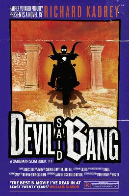 Devil Said Bang - Kadrey, Richard