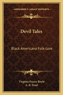 Devil Tales: Black Americana Folk-Lore