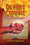 Deville's Contract: A Pilgrim's Chronicle