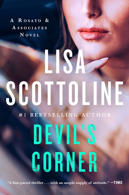 Devil's Corner: A Rosato and Associates Novel - Scottoline, Lisa