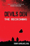 Devils Den: The Reckoning