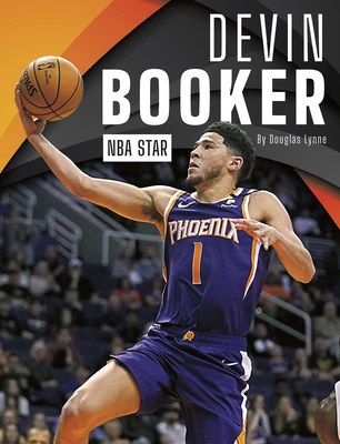 Devin Booker: NBA Star - Lynne, Douglas