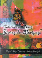 Devocional Para Ninas: Suenos de Mariposa - Guerra, Miguel